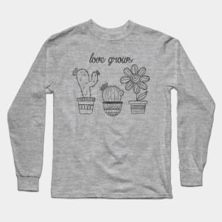 love grows Long Sleeve T-Shirt